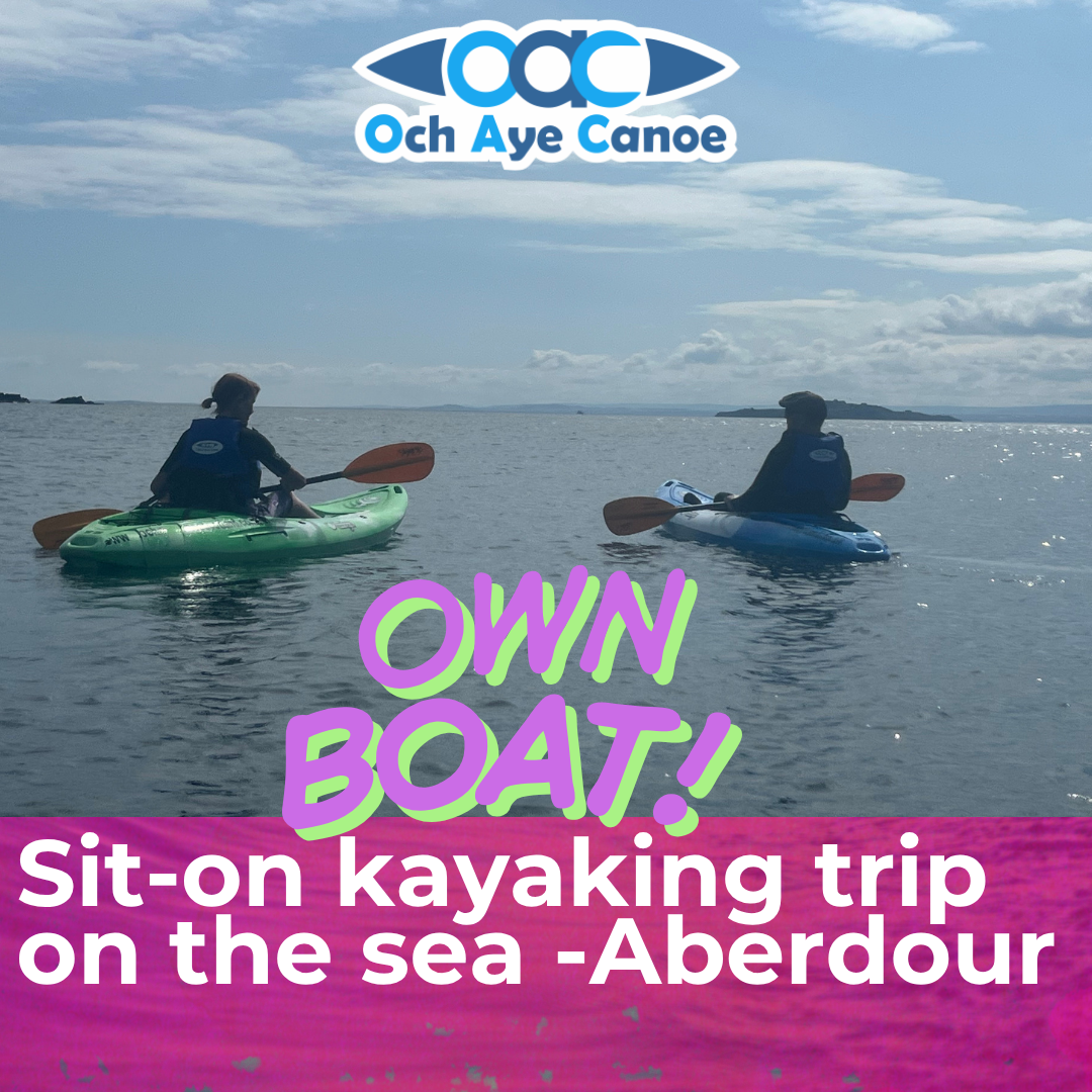 Sit-on kayaking (OWN boat) on sea, Aberdour, Fife - Sunday 16th August (4pm to 7.30pm)