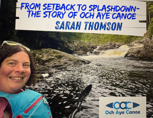 Talk - From Setback to Splashdown - The Story of Och Aye Canoe - Monday 3rd November (Dunfermline), 5.30pm
