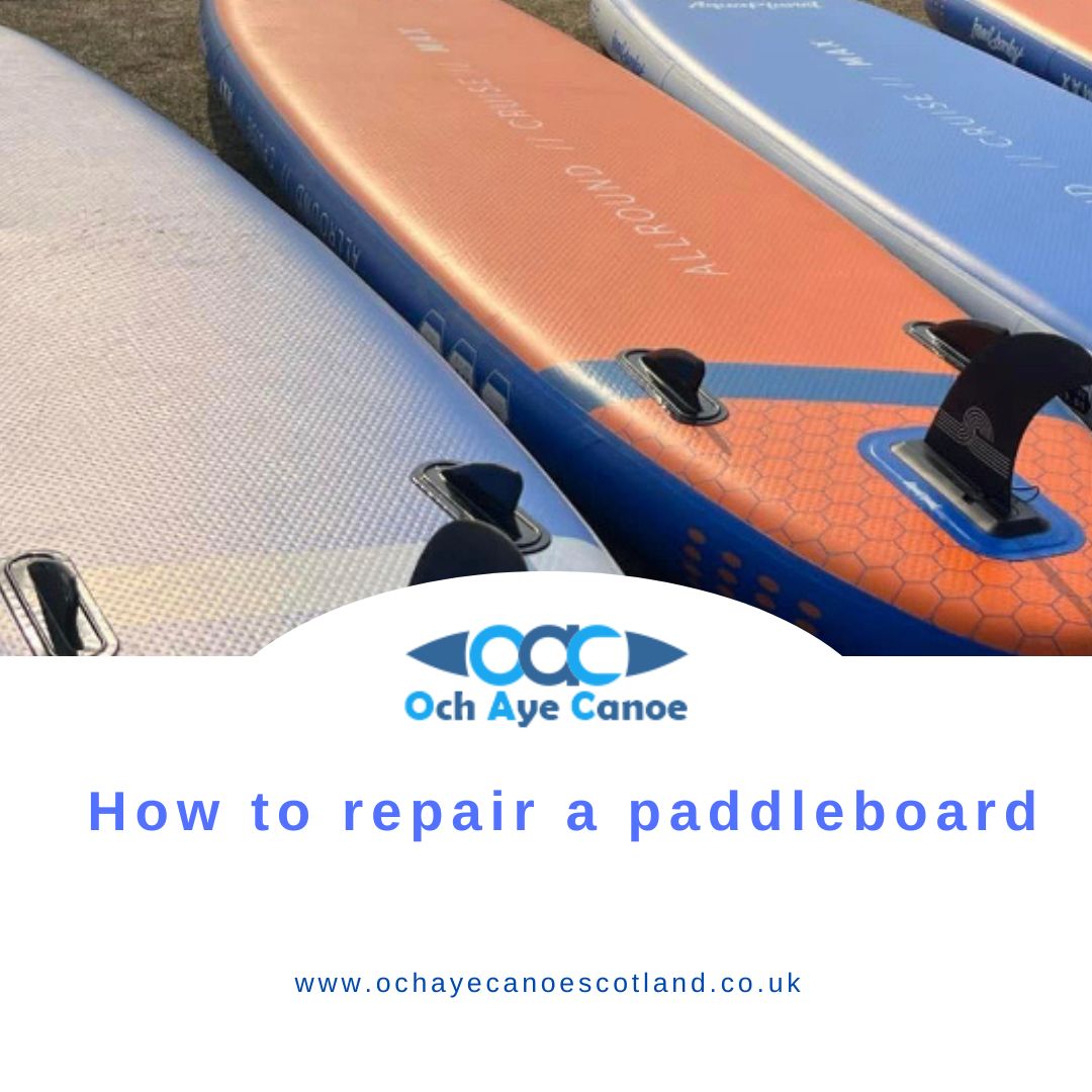 How to repair a paddleboard