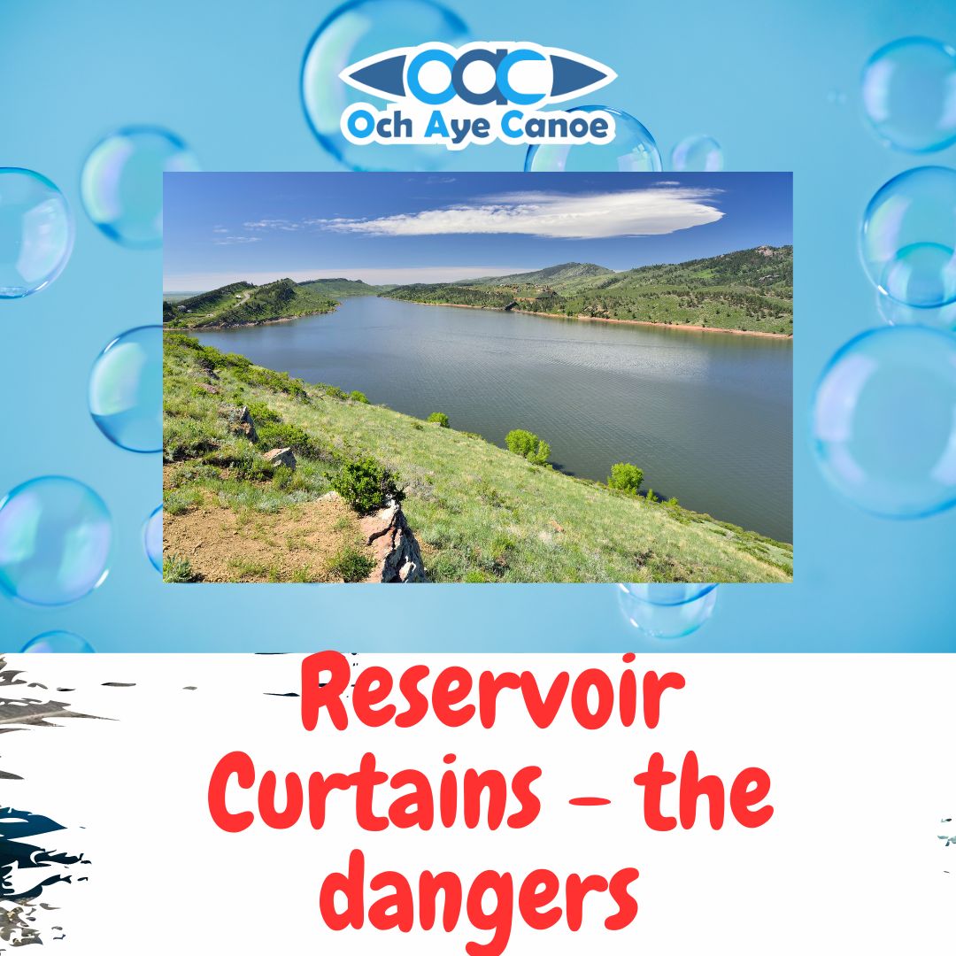 The Hidden Dangers of Reservoir Air Curtains - Och Aye Canoe's guide for paddlers