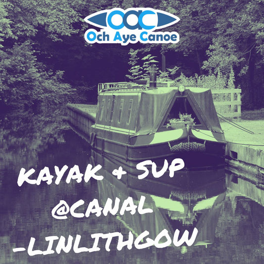 Kayak & Paddleboard Canal Sessions - Linlithgow - Saturday 15th June (various times)