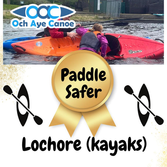 Paddle Safer Award - Lochore - Monday 6th May (6pm to 8pm)